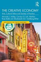 Creative Economy: Arts, Cultural Value and Society in Practice