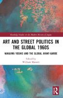 Art and Street Politics in the Global 1960s: Yoshio Nakajima and the Global Avant-Garde