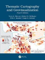 Thematic Cartography and Geovisualization: International Student Edition 4th edition