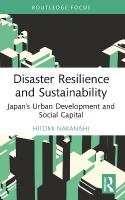 Disaster Resilience and Sustainability: Japans Urban Development and Social Capital