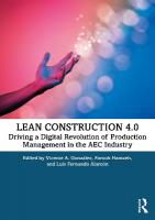 Lean Construction 4.0: Driving a Digital Revolution of Production Management in the AEC Industry