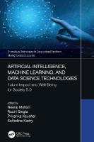 Artificial Intelligence, Machine Learning, and Data Science Technologies: Future Impact and Well-Being for Society 5.0