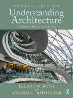 Understanding Architecture: Its Elements, History, and Meaning 4th edition