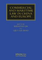 Commercial and Maritime Law in China and Europe