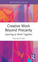 Creative Work Beyond Precarity: Learning to Work Together