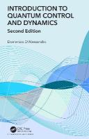 Introduction to Quantum Control and Dynamics 2nd edition