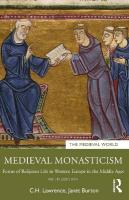 Medieval Monasticism: Forms of Religious Life in Western Europe in the Middle Ages 5th edition