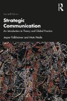Strategic Communication: An Introduction to Theory and Global Practice 2nd edition