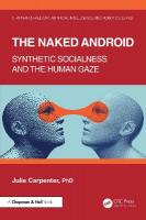 Naked Android: Synthetic Socialness and the Human Gaze