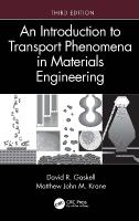 Introduction to Transport Phenomena in Materials Engineering 3rd edition