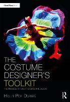 Costume Designer's Toolkit: The Process of Creating Effective Design