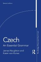 Czech: An Essential Grammar 2nd edition