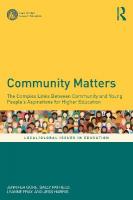 Community Matters: The Complex Links Between Community and Young People's Aspirations for  Higher Education