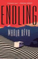Endling: A Novel