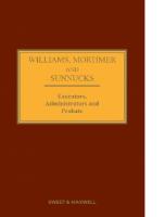Williams, Mortimer & Sunnucks - Executors, Administrators and Probate 22nd edition
