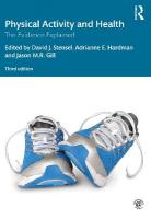 Physical Activity and Health: The Evidence Explained 3rd edition