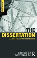 Dissertation: A Guide for Architecture Students 3rd edition