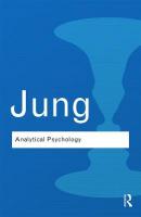 Analytical Psychology: Its Theory and Practice 2nd edition