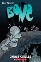 Bone #7: Ghost Circles, v. 7, Ghost Circles