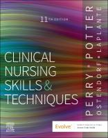 Clinical Nursing Skills and Techniques 11th edition