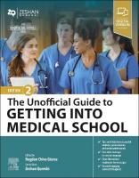 Unofficial Guide to Getting Into Medical School 2nd edition