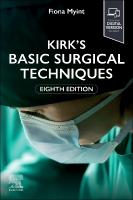 Kirk's Basic Surgical Techniques 8th edition