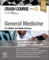 Crash Course General Medicine: For UKMLA and Medical Exams 6th edition