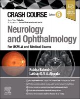 Crash Course Neurology and Ophthalmology: For UKMLA and Medical Exams 6th edition