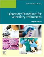 Laboratory Procedures for Veterinary Technicians 8th edition