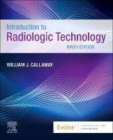 Introduction to Radiologic Technology 9th edition