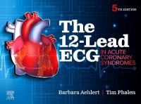 12-Lead ECG in Acute Coronary Syndromes 5th edition