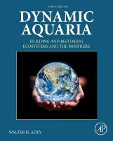 Dynamic Aquaria: Building and Restoring Ecosystems and the Biosphere 4th edition