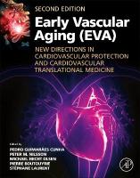 Early Vascular Aging (EVA): New Directions in Cardiovascular Protection 2nd edition