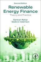 Renewable Energy Finance: Theory and Practice 2nd edition
