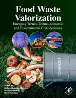 Food Waste Valorization: Emerging Trends, Techno-economic and Environmental Considerations