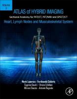 Atlas of Hybrid Imaging Sectional Anatomy for PET/CT, PET/MRI and SPECT/CT  Vol. 3: Heart, Lymph Node and Musculoskeletal System: Sectional Anatomy for PET/CT, PET/MRI and SPECT/CT
