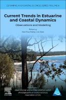 Current Trends in Estuarine and Coastal Dynamics: Observations and Modelling, Volume 4