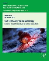  T Cell Cancer Immunotherapy: Evidence-Based Perspectives for Clinical Translation