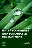 Water Footprints and Sustainable Development, Volume 8