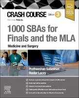 Crash Course 1000 SBAs for Finals and the MLA - Medicine and Surgery 3rd edition