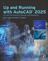 Up and Running with AutoCAD®  2025: 2D and 3D Drawing, Design and Modeling