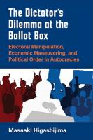 Dictator's Dilemma at the Ballot Box: Electoral Manipulation, Economic Maneuvering, and Political Order in  Autocracies