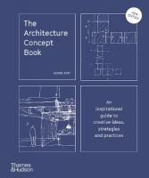 Architecture Concept Book: An inspirational guide to creative ideas, strategies and practices