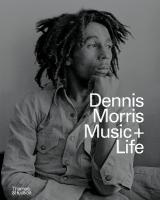 Dennis Morris: Music plus Life