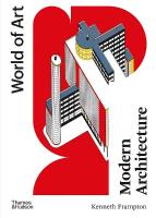 Modern Architecture: A Critical History Fifth edition