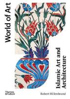 Islamic Art and Architecture Second edition