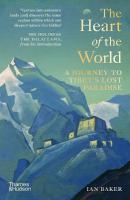 Heart of the World: A Journey to Tibets Lost Paradise