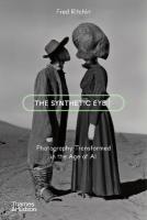 Synthetic Eye: Photography Transformed in the Age of AI