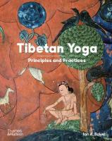Tibetan Yoga: Principles and Practices