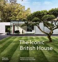 Iconic British House: Modern Architectural Masterworks Since 1900